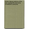 British Literary Salons of the Late Eighteenth and Early Nineteenth Centuries by Susanne Schmid