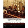 Classification of Women Offenders: A National Assessment of Current Practices by Patricia Van Voorhis