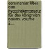 Commentar Über Das Hypothekengesetz Für Das Königreich Baiern, Volume 2...