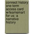 Connect History One-Term Access Card W/Learnsmart for Us: A Narrative History