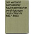 Der Verband Katholischer Kaufmaennischer Vereinigungen Deutschlands 1877-1933