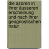 Die Azoren in ihrer äusseren Erscheinung und nach ihrer geognostischen Natur by Heinrich Georg Bronn