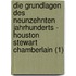 Die Grundlagen Des Neunzehnten Jahrhunderts - Houston Stewart Chamberlain (1)