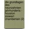 Die Grundlagen Des Neunzehnten Jahrhunderts - Houston Stewart Chamberlain (2) door Houston Stewart Chamberlain
