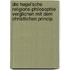 Die Hegel'sche Religions-philosophie verglichen mit dem christlichen Princip.