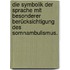 Die Symbolik der Sprache mit besonderer Berücksichtigung des Somnambulismus.