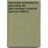 Elementar-Synthetische Geometrie Der Gleichseitigen Hyperbel (German Edition) by Milinowski Alfons