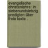 Evangelische Christenlehre: In siebenundsiebzig Predigten über freie Texte .
