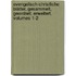 Evengelisch-christliche Blätter, Gesammelt, Geordnet, Erweitert, Volumes 1-2