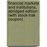 Financial Markets and Institutions, Abridged Edition (with Stock-Trak Coupon) door Jeff Madura