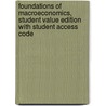 Foundations of Macroeconomics, Student Value Edition with Student Access Code door Robin Bade
