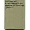 Geschichte Der Christlichen-kirchlichen Gesellschafts-verfassung, Volume 1... door Gottlieb Jakob Planck