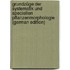 Grundzüge der Systematik und speciellen Pflanzenmorphologie (German Edition)