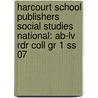 Harcourt School Publishers Social Studies National: Ab-lv Rdr Coll Gr 1 Ss 07 door Hsp