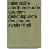 Hellenische Alterthumskunde aus dem Gesichtspuncte des Staates, zweiter Theil by Wilhelm Wachsmuth