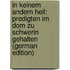 In Keinem Andern Heil: Predigten Im Dom Zu Schwerin Gehalten (German Edition)