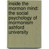 Inside the Mormon Mind: The Social Psychology of Mormonism Ashford University door Tice