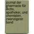 Journal der Pharmacie für Ärzte, Apotheker, und Chemisten, zwanzigster Band