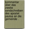 Kommentar über das zweite Sendschreiben des Apostel Paulus an die Gemeinde . by Klöpper Albert