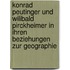 Konrad Peutinger und Wilibald Pirckheimer in ihren Beziehungen zur Geographie