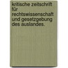 Kritische Zeitschrift für Rechtswissenschaft und Gesetzgebung des Auslandes. by Karl Joseph Anton Von Mittermaier