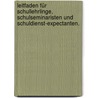 Leitfaden für Schullehrlinge, Schulseminaristen und Schuldienst-Expectanten. by Georg Joseph Saffenreuter