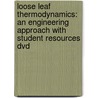Loose Leaf Thermodynamics: An Engineering Approach With Student Resources Dvd door Yunus A. Cengel