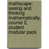 Mathscape: Seeing and Thinking Mathematically, Course 2, Student Modular Pack door McGraw-Hill