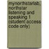 Mynorthstarlab, Northstar Listening and Speaking 1 (Student Access Code Only)