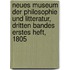 Neues Museum der Philosophie und Litteratur, Dritten Bandes Erstes Heft, 1805