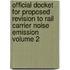 Official Docket for Proposed Revision to Rail Carrier Noise Emission Volume 2