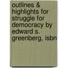 Outlines & Highlights For Struggle For Democracy By Edward S. Greenberg, Isbn by Cram101 Textbook Reviews