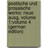 Poetische Und Prosaische Werke: Neue Ausg, Volume 1;volume 4 (German Edition)