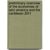 Preliminary Overview of the Economies of Latin America and the Caribbean 2011 door Economic Commission for Latin America