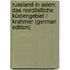 Russland in Asien: Das Nordöstliche Küstengebiet / Krahmer (German Edition)