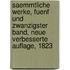 Saemmtliche Werke, Fuenf und zwanzigster Band, Neue verbesserte Auflage, 1823