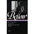 Saul Bellow: Novels 1956-1964: Seize The Day; Henderson The Rain King; Herzog