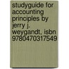 Studyguide For Accounting Principles By Jerry J. Weygandt, Isbn 9780470317549 door Jerry J. Weygandt