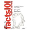 Studyguide For Astronomy Today, Volume I By Eric Chaisson, Isbn 9780321718624 door Eric Chaisson