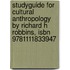 Studyguide For Cultural Anthropology By Richard H Robbins, Isbn 9781111833947