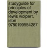 Studyguide For Principles Of Development By Lewis Wolpert, Isbn 9780199554287 door Cram101 Textbook Reviews