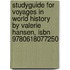 Studyguide For Voyages In World History By Valerie Hansen, Isbn 9780618077250