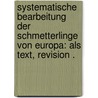 Systematische Bearbeitung der Schmetterlinge von Europa: Als Text, Revision . door Hübner Jacob
