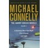 The Harry Bosch Novels 3: A Darkness More Than Night/City of Bones/Lost Light