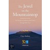 The Jewels on the Mountaintop - 50 Years of the European Southern Observatory by Claus Madsen