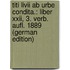 Titi Livii Ab Urbe Condita.: Liber Xxii, 3. Verb. Aufl. 1889 (German Edition)