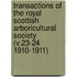 Transactions of the Royal Scottish Arboricultural Society (V.23-24 1910-1911)