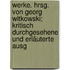 Werke. Hrsg. von Georg Witkowski; kritisch durchgesehene und erläuterte Ausg