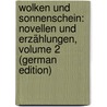 Wolken Und Sonnenschein: Novellen Und Erzählungen, Volume 2 (German Edition) door Spillmann Joseph