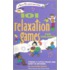 101 Relaxation Games For Children: Finding A Little Peace And Quiet In Between